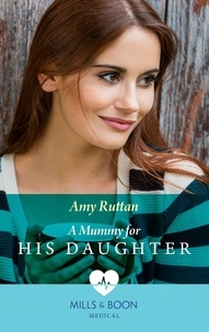 Amy Ruttan - A Mummy For His Daughter.