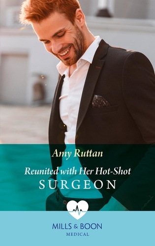 Amy Ruttan - Reunited With Her Hot-Shot Surgeon.
