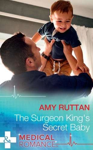 Amy Ruttan - The Surgeon King's Secret Baby.