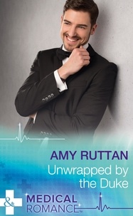 Amy Ruttan - Unwrapped By The Duke.