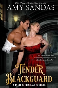  Amy Sandas - Tender Blackguard - Peril &amp; Persuasion, #2.
