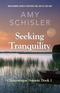 Amy Schisler - Seeking Tranquility - Chincoteague Sunsets Trilogy, #1.