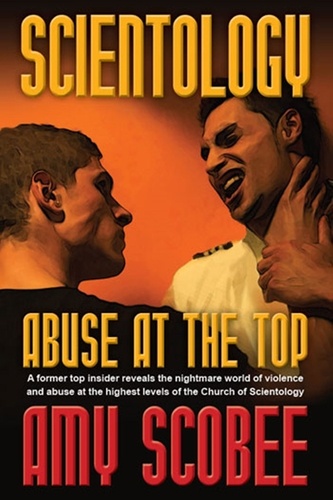  Amy Scobee - Scientology - Abuse at the Top.