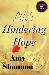  Amy Shannon - Life's Hindering Hope - MOD Life Epic Saga, #11.