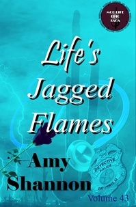  Amy Shannon - Life's Jagged Flames - MOD Life Epic Saga, #43.