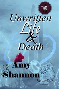  Amy Shannon - Unwritten Life &amp; Death - MOD Life Epic Saga, #9.