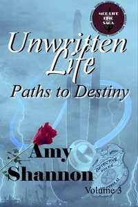  Amy Shannon - Unwritten Life's Paths to Destiny - MOD Life Epic Saga, #3.