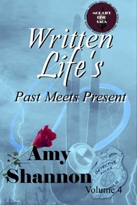  Amy Shannon - Written Life’s Past Meets Present - MOD Life Epic Saga, #4.