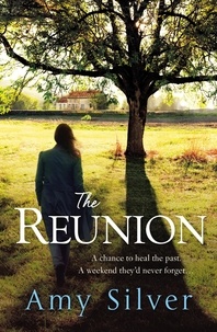 Amy Silver - The Reunion.