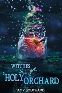 Manuels pdf gratuits à télécharger Witches of Holy Orchard  - Witches of Holy Orchard, #1