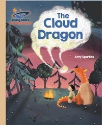 Amy Sparkes et Anita Schmidt - Reading Planet - The Cloud Dragon - Gold: Galaxy.