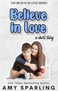 Believe in Love