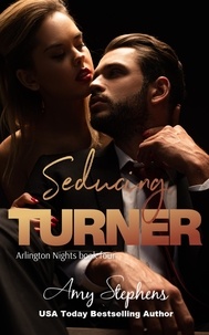  Amy Stephens - Seducing Turner - Arlington Nights, #4.
