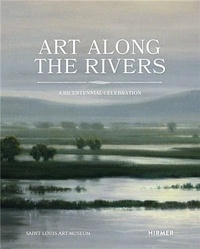 Amy Torbert - Art Along the Rivers - A Bicentennial Celebration.