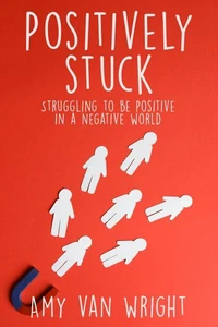 Positively Stuck