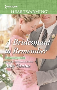 Amy Vastine - A Bridesmaid To Remember.