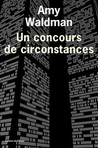 Un concours de circonstances