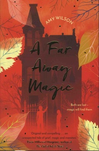 Amy Wilson - A Far Away Magic.