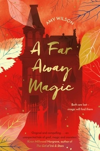 Amy Wilson - A Far Away Magic.