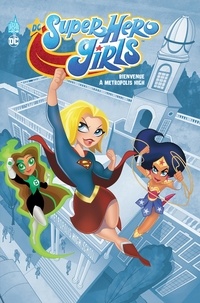 Téléchargez des livres epub pour iphone DC Super Hero Girls par Amy Wolfram, Yancey Labat 9791026819141 PDB MOBI FB2