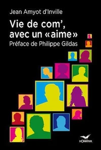 Vie De Com' Avec Un « Aime »