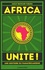 Africa unite !. Une histoire du panafricanisme