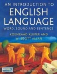 An Introduction to English Language - Word, Sound and Sentence.