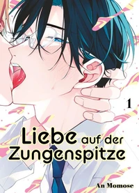 Liebe auf der Zungenspitze, Band 1