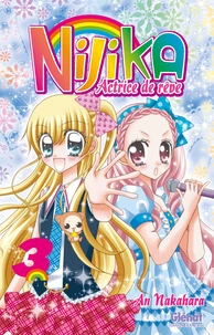 Nijika, actrice de rêve Tome 3