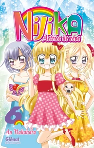Nijika, actrice de rêve Tome 6
