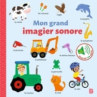 An Rypens - Mon grand imagier sonore - 42 sons ; Plus de 100 mots.