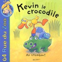 An Vrombaut - Kevin Le Crocodile.