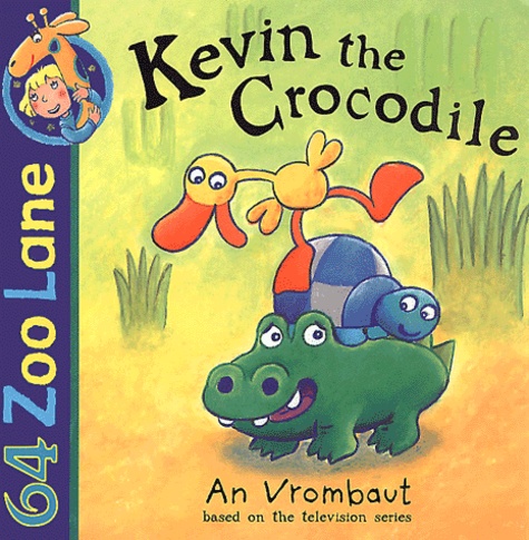 An Vrombaut - Kevin The Crocodile.