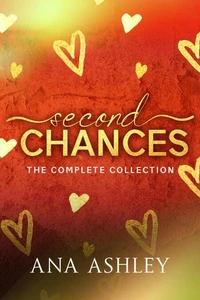 Second Chances - The Complete Collection