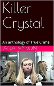  Ana Benson - Killer Crystal.