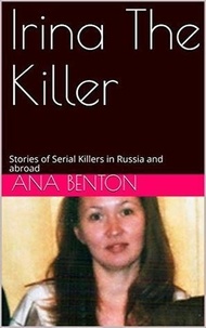  Ana Benton - Irina The Killer.