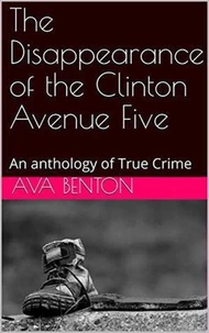 The Disappearance of the Clinton Avenue Five