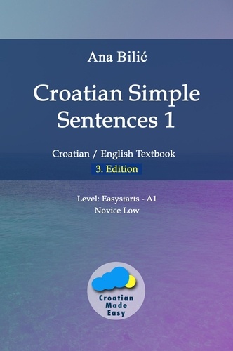  Ana Bilic - Croatian Simple Sentences 1 - Croatian Made Easy.
