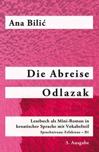  Ana Bilic - Die Abreise / Odlazak - Kroatisch-leicht.com.