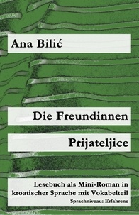  Ana Bilic - Die Freundinnen / Prijateljice - Kroatisch-leicht.com.