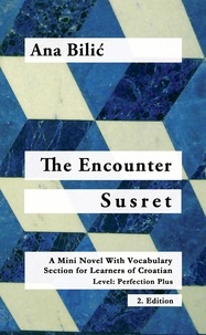  Ana Bilic - The Encounter / Susret - Croatian Made Easy.