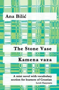  Ana Bilic - The Stone Vase / Kamena vaza - Croatian Made Easy.