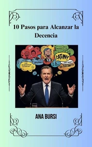 10 Pasos Para Alcanzar la Decencia