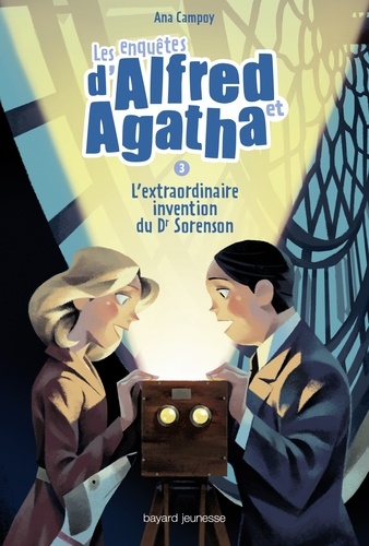 Les enquêtes d'Alfred et Agatha Tome 3 L'extraordinaire invention du Dr Sorenson