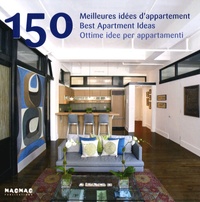 Ana Cañizares - 150 Meilleures idées d'appartement - Edition trilingue français-anglais-italien.
