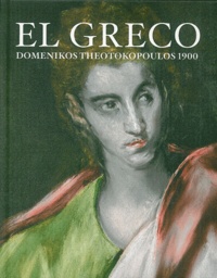 Ana Carmen Lavin Berdonces et José Redondo Cuesta - El Greco - Domenikos Theotokopoulos 1900.