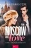 From Moscow with love  From Moscow with love - Tome 1. Un passé retrouvé