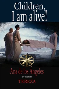 Children, I am Alive!