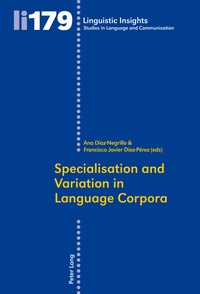 Ana Diaz-negrillo et Francisco javier Diaz-pérez - Specialisation and Variation in Language Corpora.
