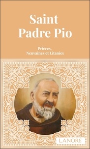 Ana Dos Santos - Saint Padre Pio - Prières, neuvaines et litanies.